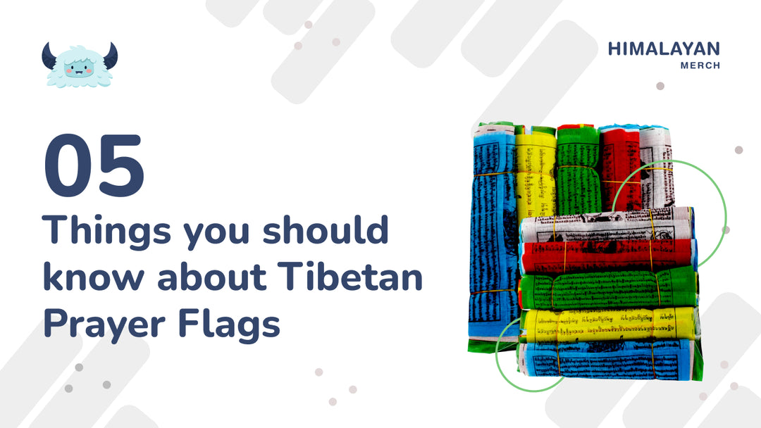 5 Things You Need To Know About Tibetan Prayer Flags