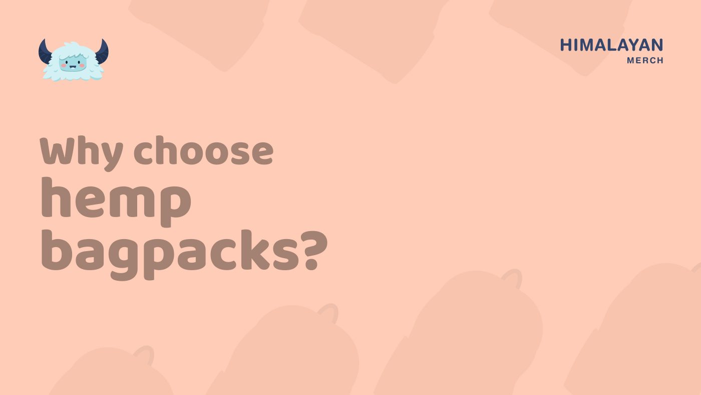 Why choose hemp bagpacks