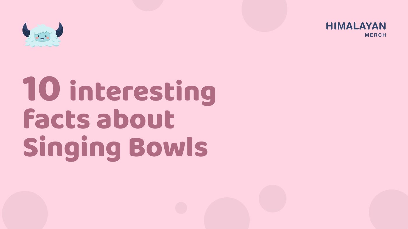 10 interesting facts about Singing Bowls scaled