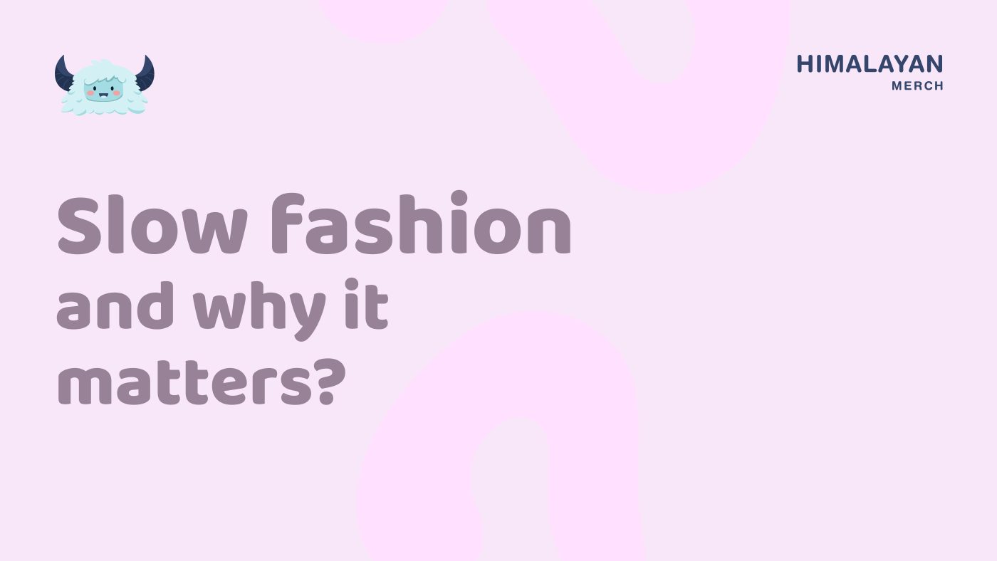 Slow fashion and why it matters  scaled
