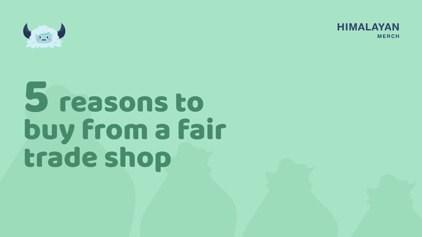 5 reasons to buy from a fair trade shop scaled