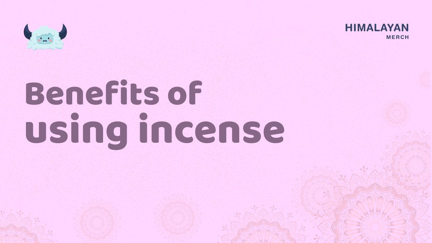 Benefits of using incense scaled